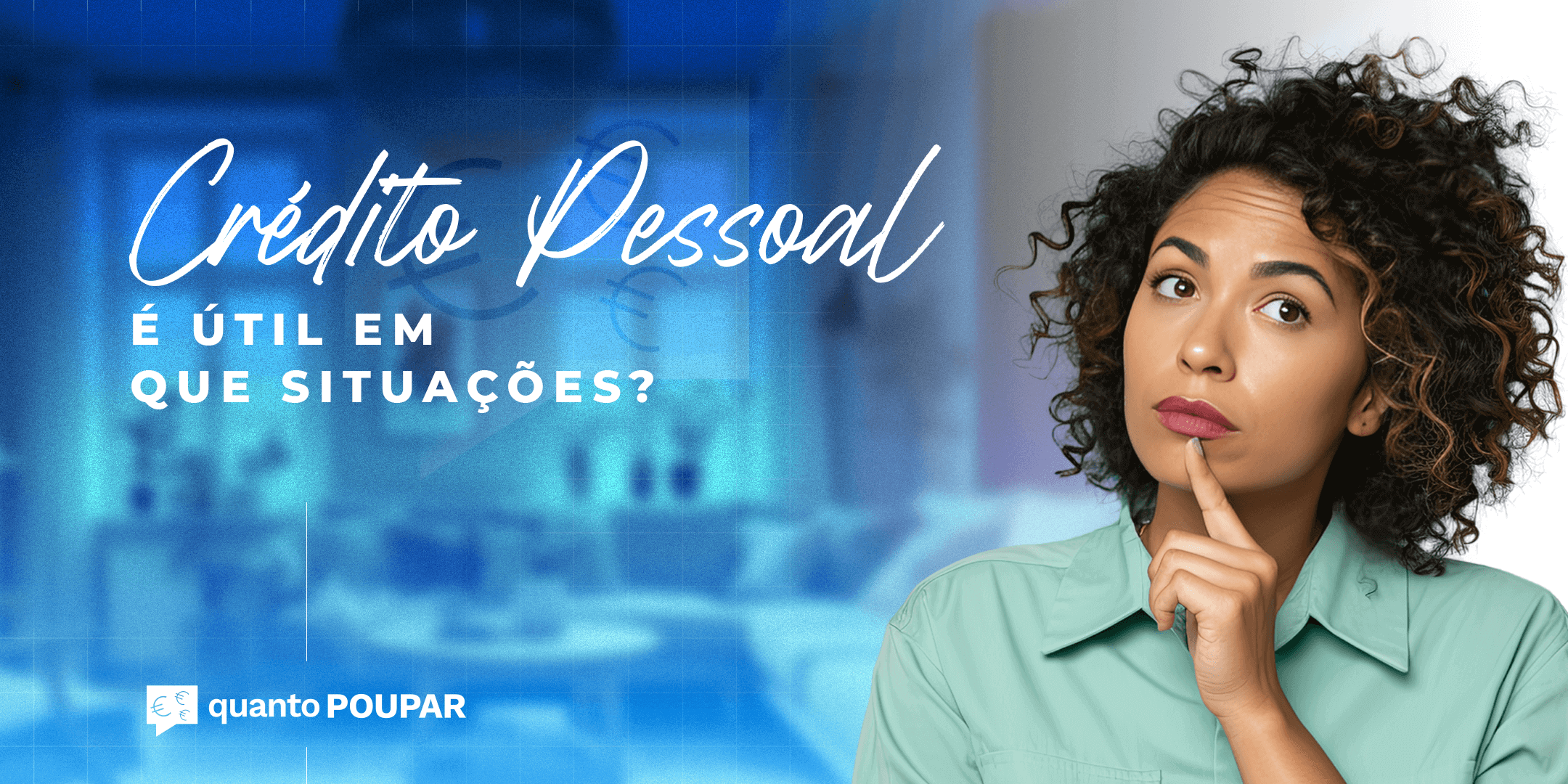 Crédito Pessoal é útil em que situações