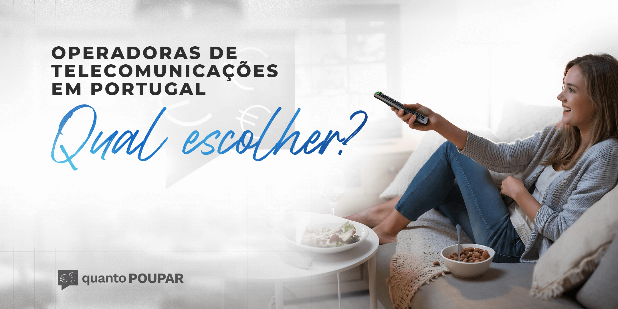 Operadoras de Telecomunicações em Portugal - Qual escolher?